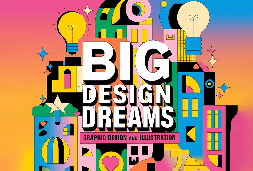 colorful big dream graphic